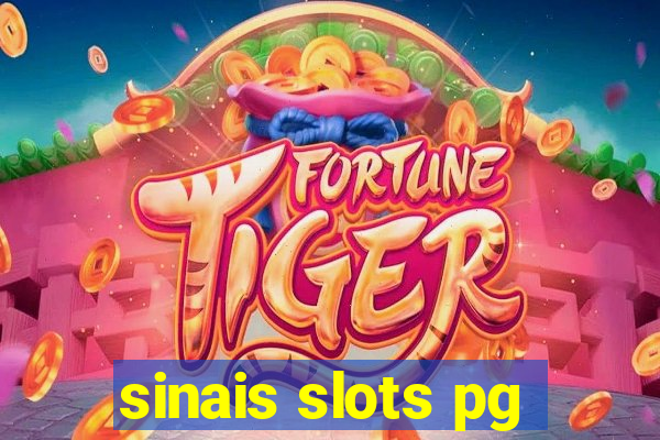 sinais slots pg